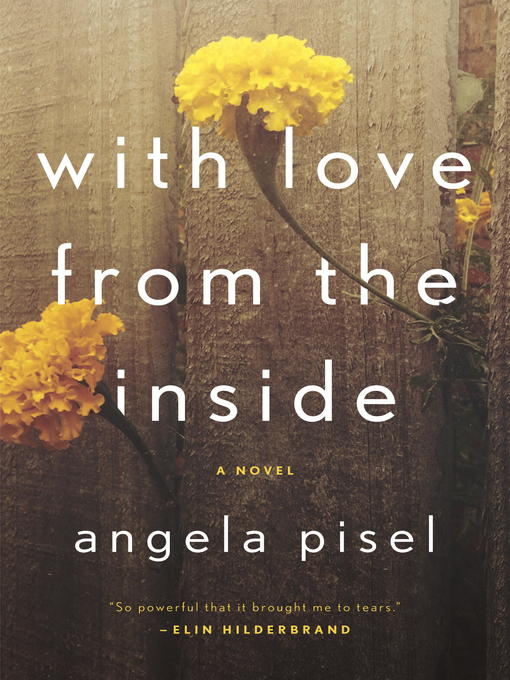 Title details for With Love from the Inside by Angela Pisel - Available